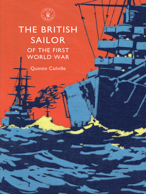 Title details for The British Sailor of the First World War by Quintin Colville - Available
